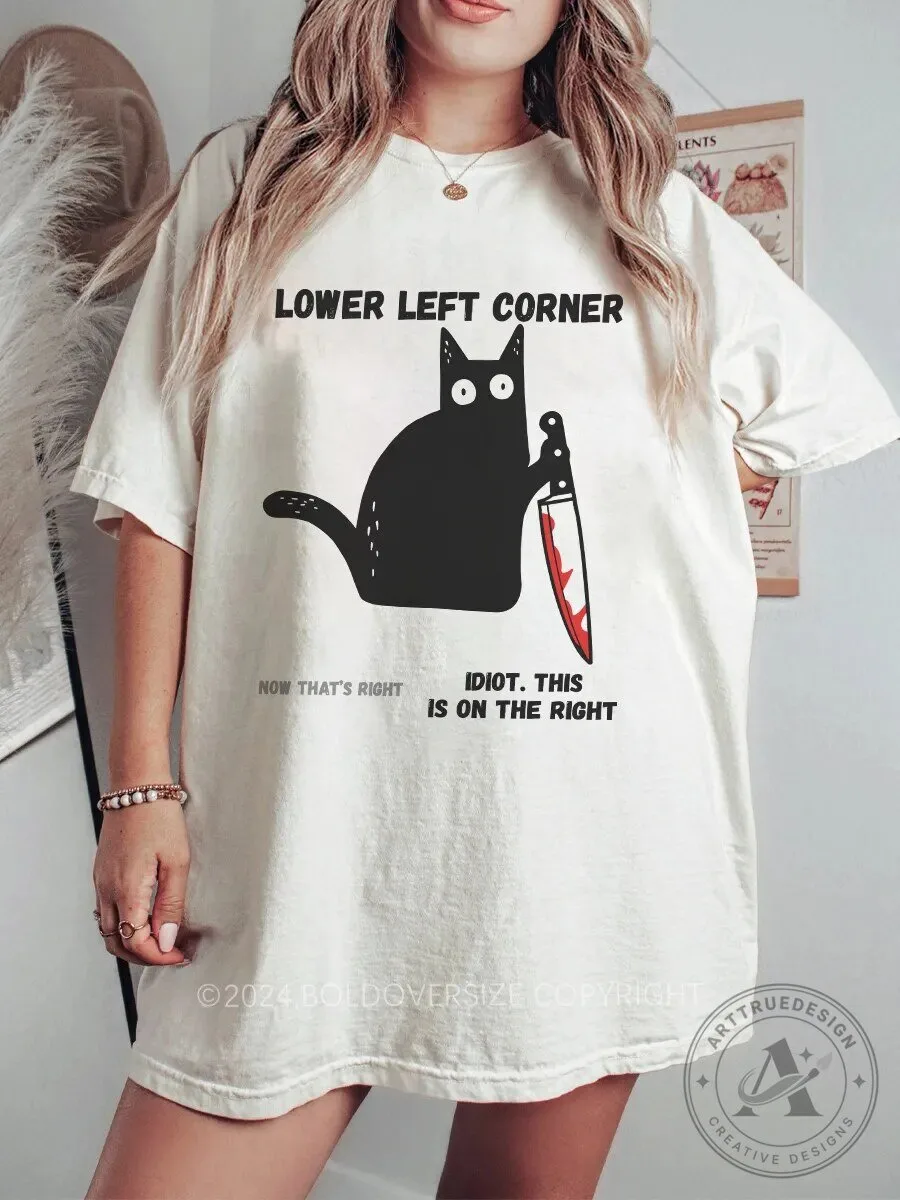 Funny Black Cat With Knife Now That's Right Idiot Humor T-Shirt