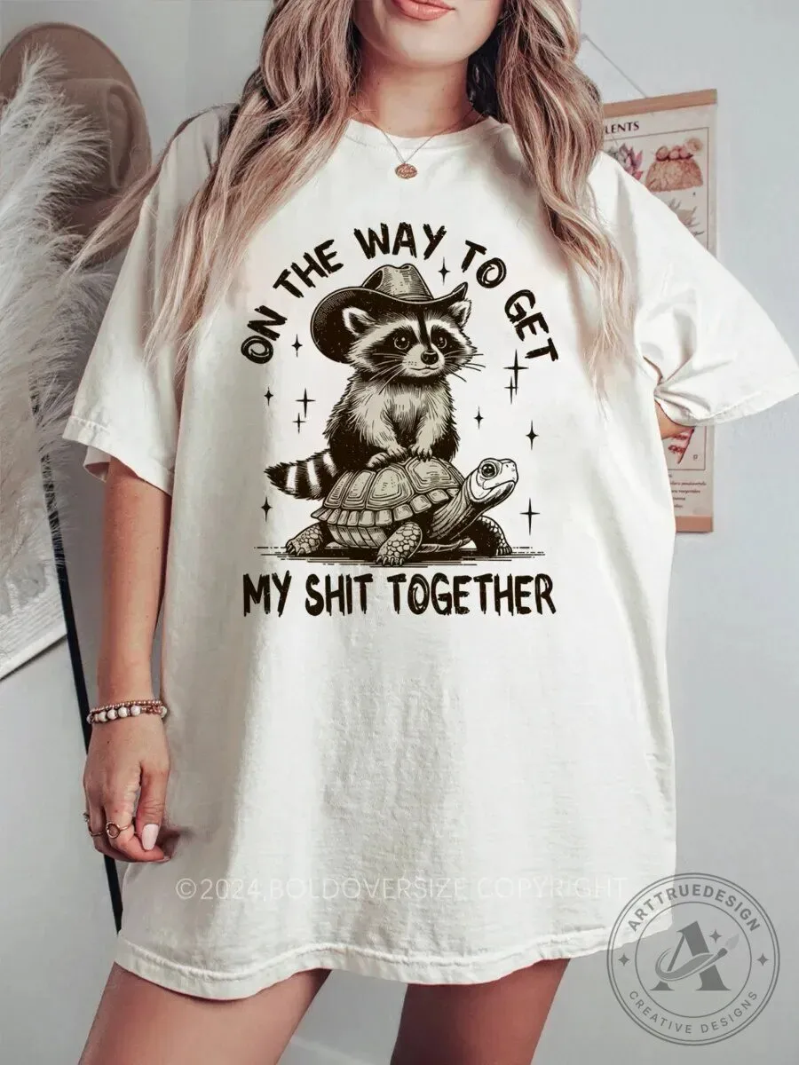 On The Way To Get My Shit Together Raccoon Riding Turtle Funny T-Shirt